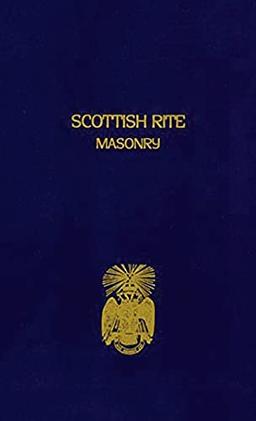 Scottish Rite Masonry Volume 2 Hardcover