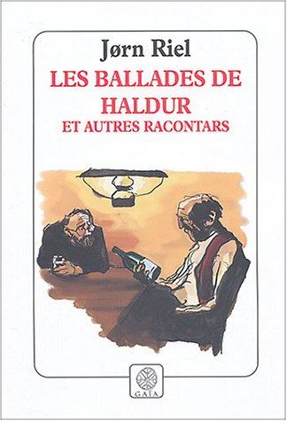 Les ballades de Haldur et autres racontars