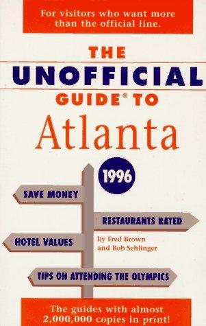 The Unofficial Guide to Atlanta (Frommer's Unofficial Guides)