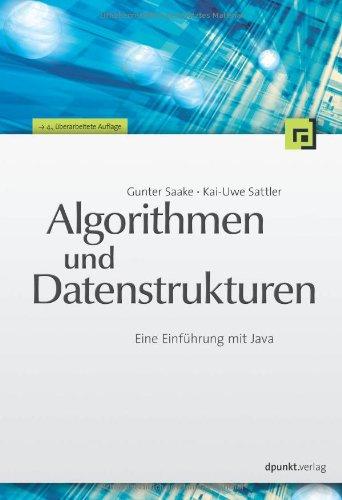 Algorithmen und Datenstrukturen: Eine Einführung mit Java