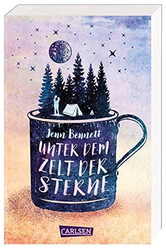 Unter dem Zelt der Sterne: Eine romantische Komödie über den Neuanfang in Sachen Liebe