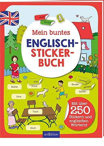 Mein buntes Englisch-Stickerbuch: Mit über 250 Stickern und englischen Wörtern!