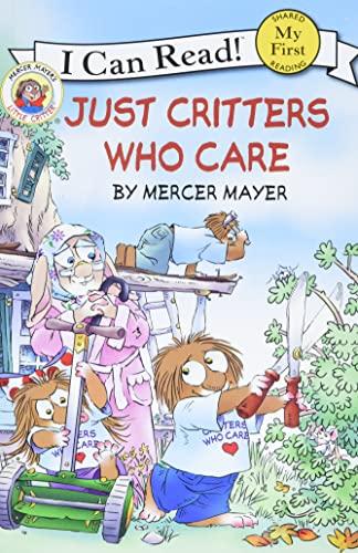 Little Critter: Just Critters Who Care (My First I Can Read)