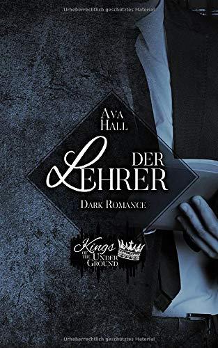 Der Lehrer (Kings of the Underground, Band 3)