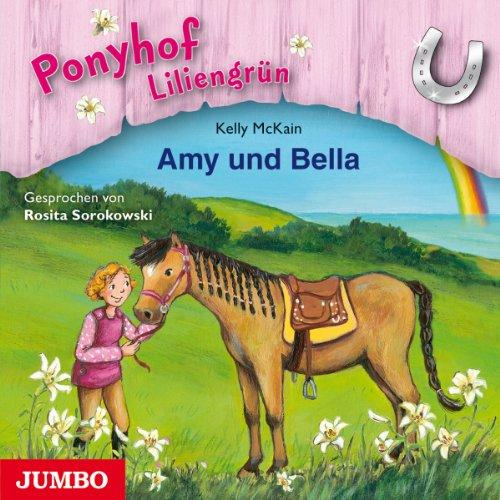 Ponyhof Liliengrün: Amy und Bella (Folge 11)