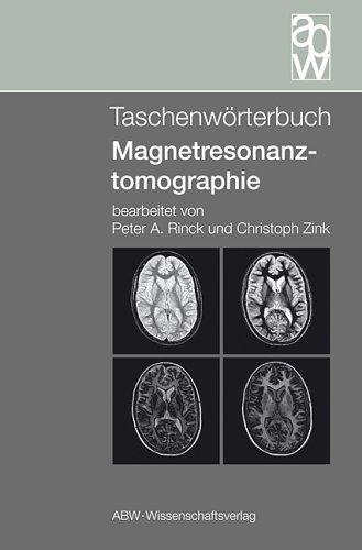 Taschenwörterbuch Magnetresonanztomographie