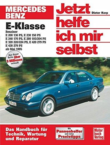 Mercedes-Benz E-Klasse (W 210) (Jetzt helfe ich mir selbst)