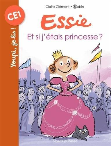 Essie. Et si j'étais une princesse ?