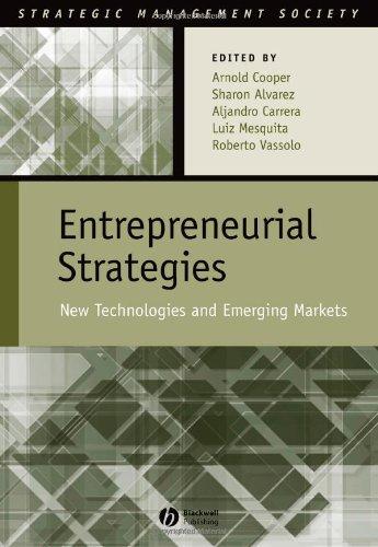 Cooper, A: Entrepreneurial Strategies: New Technologies in Emerging Markets (Strategic Management Society)