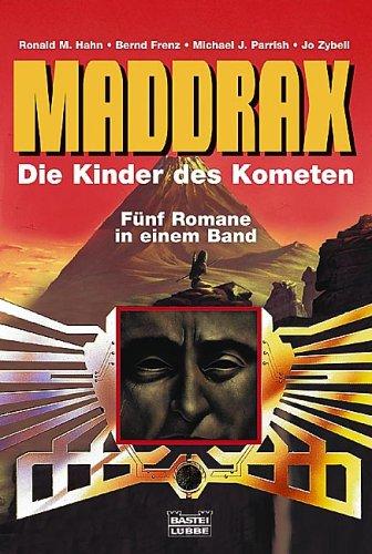 Maddrax 02. Die Kinder des Kometen.