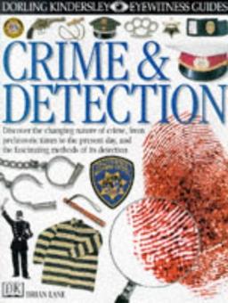 Crime and Detection (Eyewitness Guides)