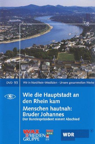 Wie die Hauptstadt an den Rhein kam. Menschen hautnah: Bruder Johannes, 1 DVD