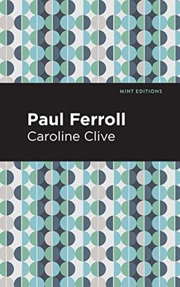 Paul Ferroll: A Tale (Mint Editions―Crime, Thrillers and Detective Work)