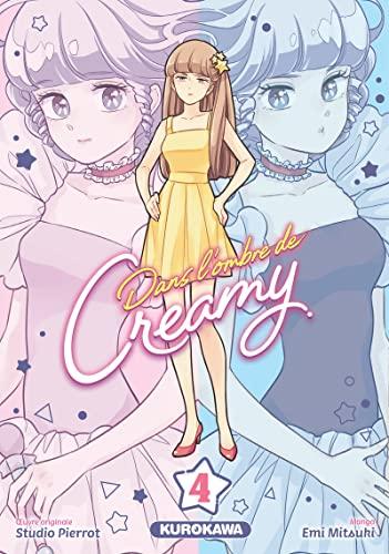 Dans l'ombre de Creamy. Vol. 4