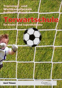 Torwartschule für Kinder- und Jugendfußballer