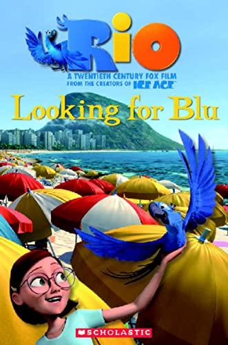 Rio: Looking for Blu (Popcorn Readers)