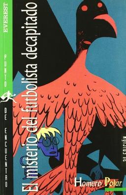 El misterio del futbolista decapitado (Punto de encuentro / Homero Polar)