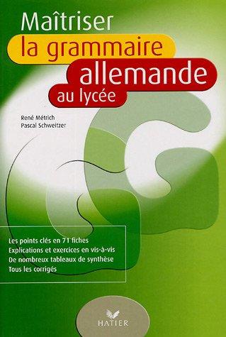 Maîtriser la grammaire allemande au lycée