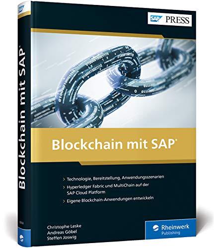 Blockchain mit SAP: Die Blockchain-Services der SAP Cloud Platform (SAP PRESS)