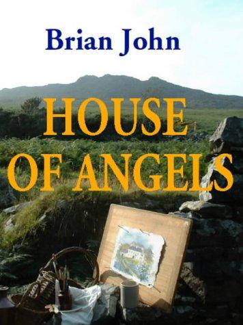 House of Angels (Angel Mountain Saga S)