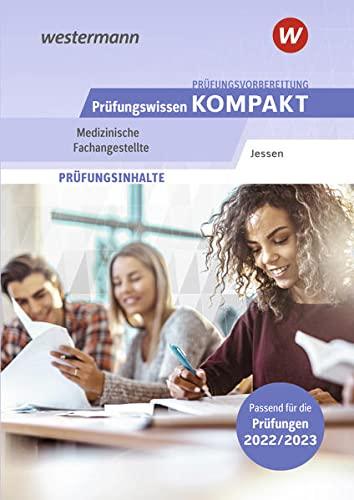 Prüfungswissen kompakt / Prüfungsvorbereitung Prüfungswissen KOMPAKT - Medizinische Fachangestellte: Medizinische Fachangestellte