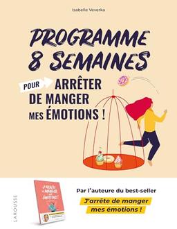 Programme 8 semaines pour arrêter de manger mes émotions !