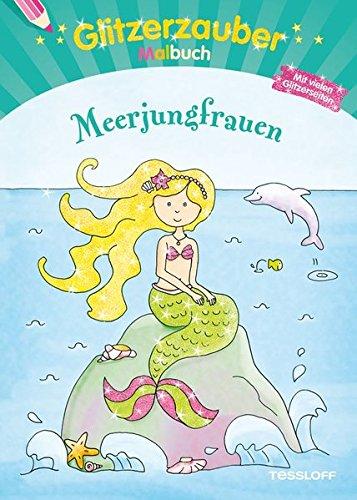 Glitzerzauber Malbuch Meerjungfrauen (Malbücher und -blöcke)