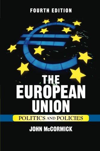 The European Union: Politics and Policies