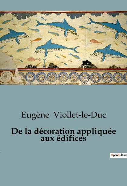 De la décoration appliquée aux édifices