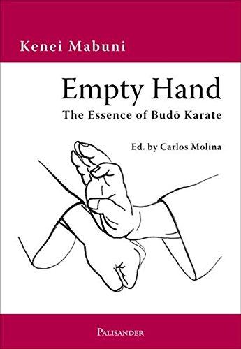 Empty Hand: The Essence of Budô Karate