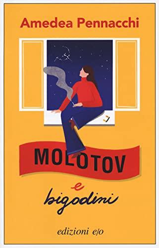 Molotov e bigodini (Dal mondo)