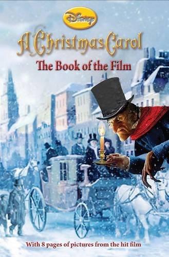 Disney Fiction: "A Christmas Carol" (Disney Book of the Film)