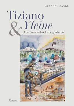 Tiziano und Yleine: Eine etwas andere Liebesgeschichte