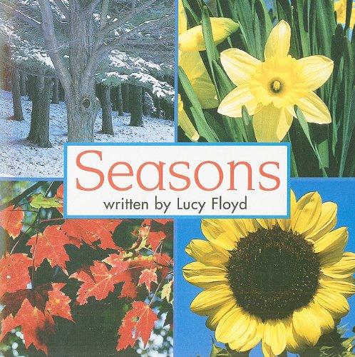 Seasons, Reader Grade 1: Harcourt School Publishers Science (Science 00 Y001)