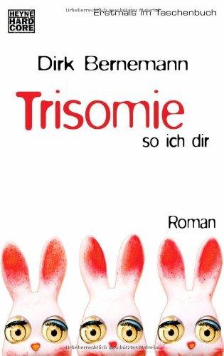 Trisomie so ich dir: Being behindert