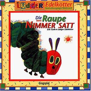 Die Kleine Raupe Nimmersatt