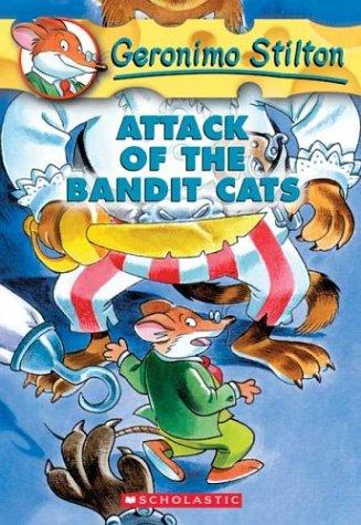 Geronimo Stilton #8: Attack of the Bandit Cats (Geronimo Stilton (Quality))