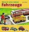 Wissen für kleine Entdecker - Fahrzeuge (Pappbilderbuch)