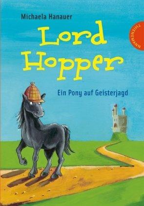 Lord Hopper - Ein Pony auf Geisterjagd