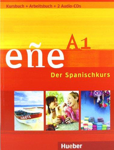 eñe A1: Der Spanischkurs / Kurs- und Arbeitsbuch mit 2 Audio-CDs - Schulbuchausgabe