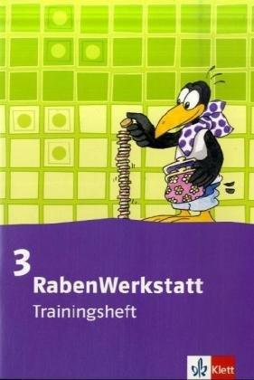 RabenWerkstatt Mathematik. Grundschule: Trainingsheft 3. Schuljahr