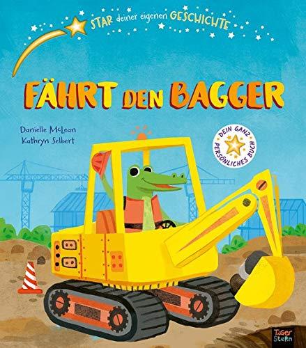 Fährt den Bagger: Star deiner eigenen Geschichte