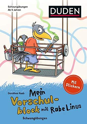 Mein Vorschulblock mit Rabe Linus (1) – Schwungübungen (Einfach lernen mit Rabe Linus)