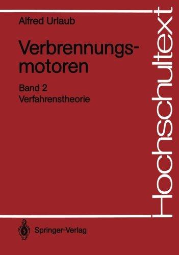 Verbrennungsmotoren: Band 2: Verfahrenstheorie (Hochschultext) (German Edition)