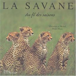 La savane : au fil des saisons