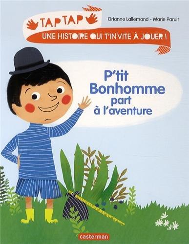 P'tit bonhomme part à l'aventure