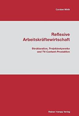 Reflexive Arbeitskräftewirtschaft