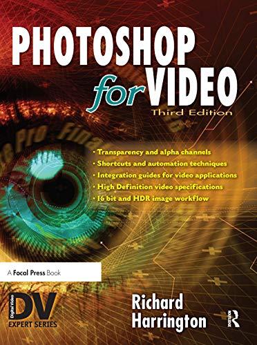 Photoshop for Video with CDROM (Digital Video Expert)