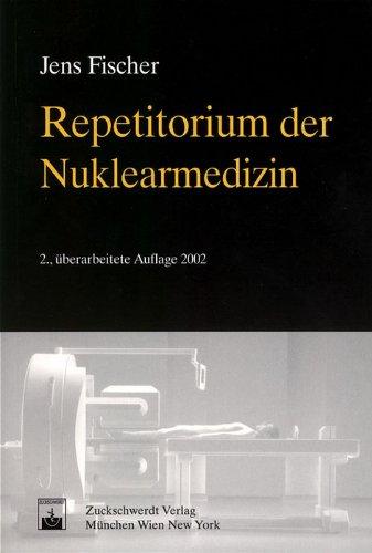 Repetitorium der Nuklearmedizin