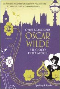 Oscar Wilde e il gioco della morte